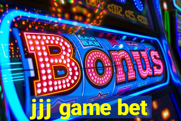 jjj game bet